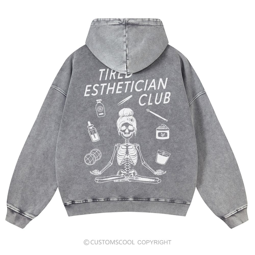 Tired Esthetician Club Casual Washed Hoodie