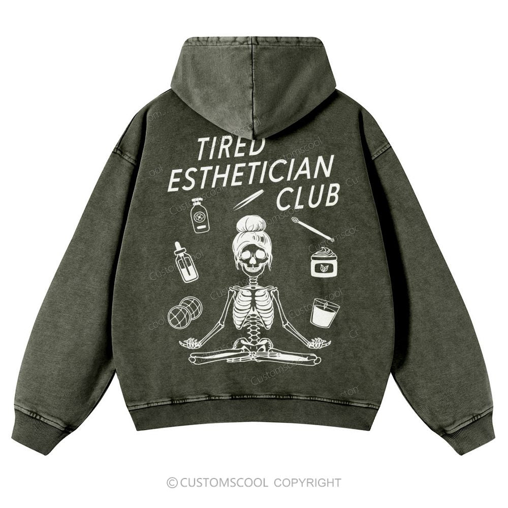 Tired Esthetician Club Casual Washed Hoodie