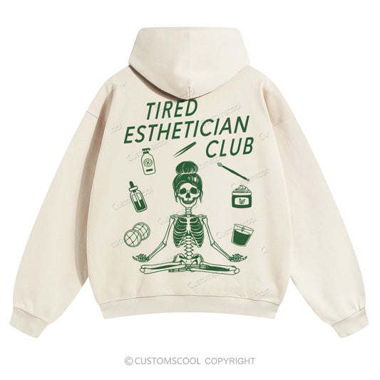 Tired Esthetician Club Solid Color Hoodie