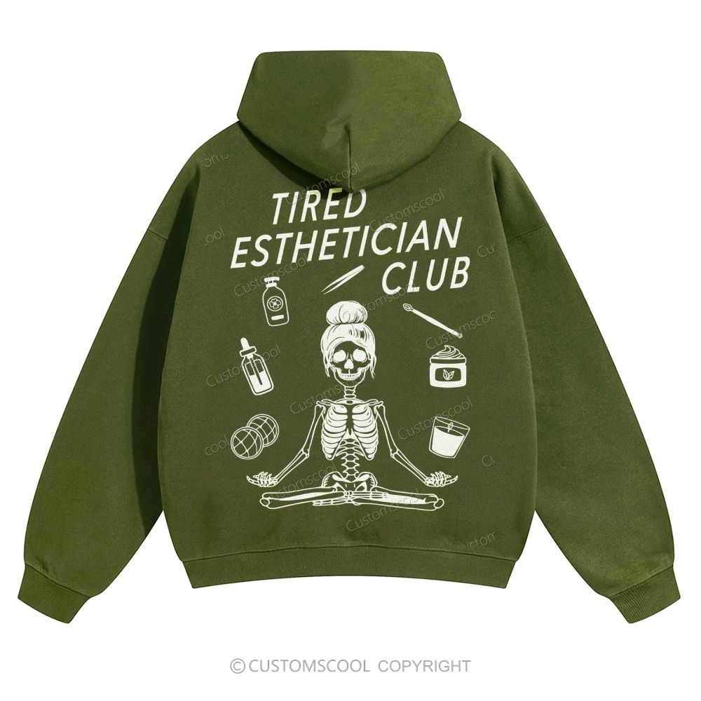 Tired Esthetician Club Solid Color Hoodie